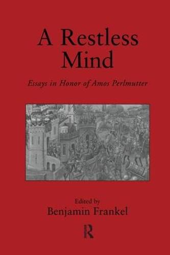 A Restless Mind: Essays in Honor of Amos Perlmutter