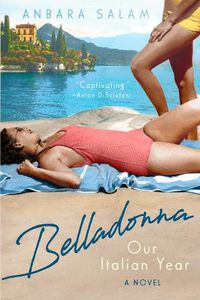 Cover image for Belladonna: Our Italian Year