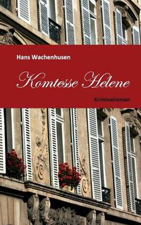 Cover image for Komtesse Helene: Kriminalroman