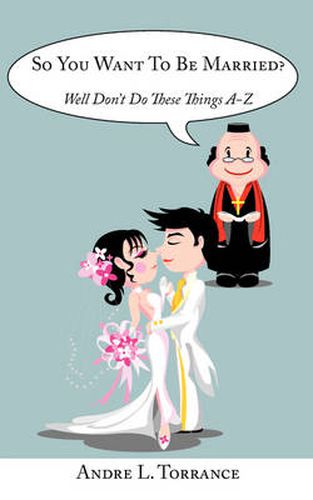 Cover image for So You Want to Be Married?