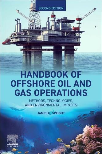 Cover image for Handbook of Offshore Oil and Gas Operations