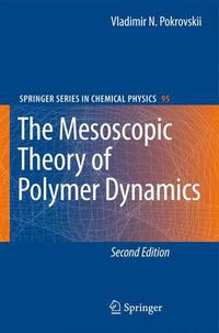 Cover image for The Mesoscopic Theory of Polymer Dynamics