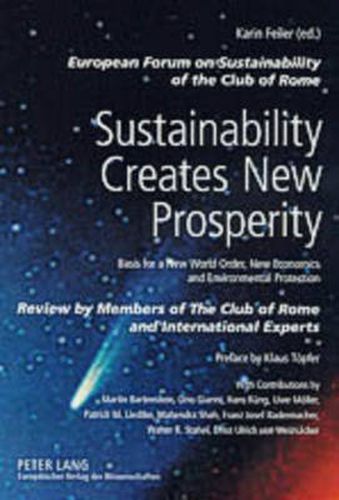 Cover image for Sustainability Creates New Prosperity: Basis for a New World Order, New Economics and Environmental Protection