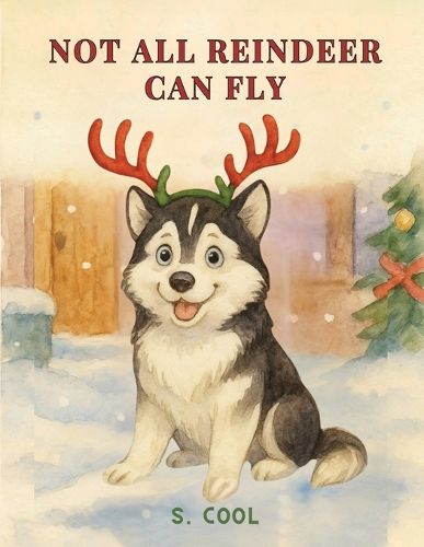 Cover image for Not All Reindeer Can Fly
