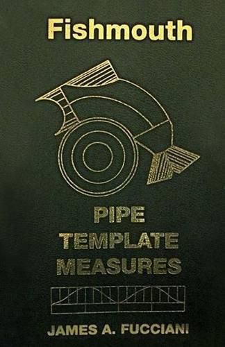 Cover image for Fishmouth Pipe Template Measures