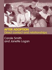 Cover image for After Adoption: Direct Contact and Relationships