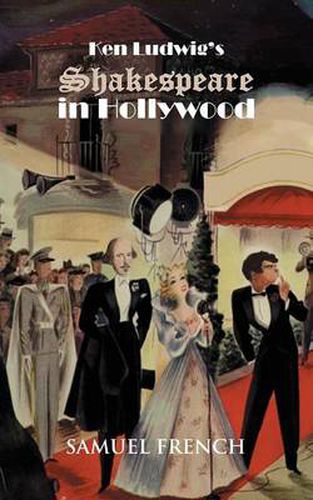 Cover image for Ken Ludwig's Shakespeare in Hollywood