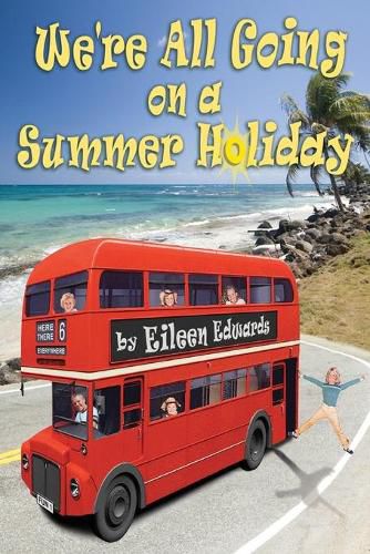 Cover image for We're All Going On A SUMMER HOLIDAY