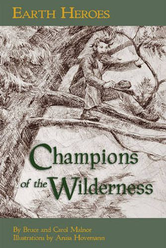 Cover image for Earth Heroes: Champions of the Wilderness