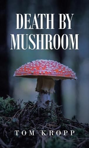 Cover image for Death by Mushroom