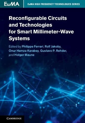 Cover image for Reconfigurable Circuits and Technologies for Smart Millimeter-Wave Systems