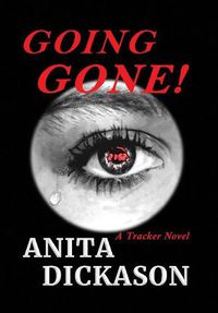 Cover image for Going Gone!: A Trackers Novel