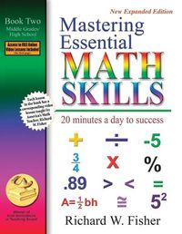 Cover image for Mastering Essential Math Skills, Book Two, Middle Grades/High School: 20 Minutes a day to success