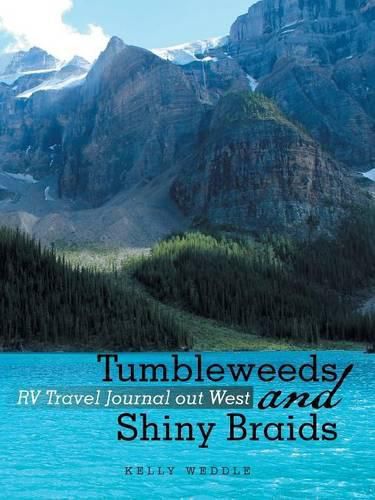 Cover image for Tumbleweeds and Shiny Braids