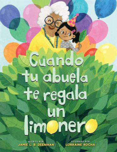 Cover image for Cuando tu abuela te regala un limonero