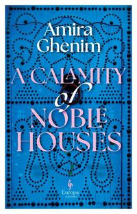 Cover image for A Calamity of Noble Houses