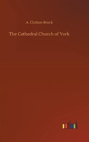 Cover image for The Cathedral Church of York