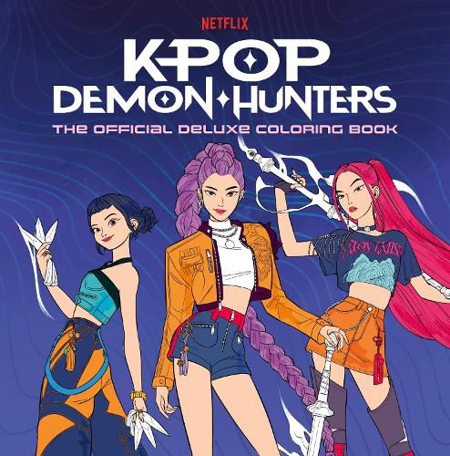 Cover image for KPop Demon Hunters: The Official Deluxe Colouring Book