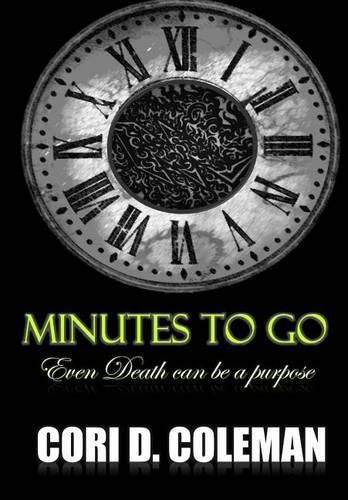 Cover image for Minutes To Go: Even Death can be a purpose