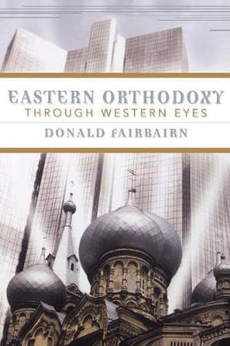 Cover image for Eastern Orthodoxy through Western Eyes