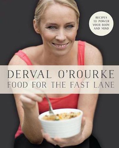 Cover image for Food for the Fast Lane: Recipes to Power Your Body and Mind