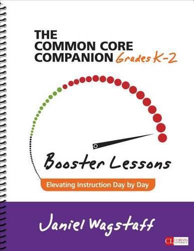 Cover image for The Common Core Companion: Booster Lessons, Grades K-2: Elevating Instruction Day by Day