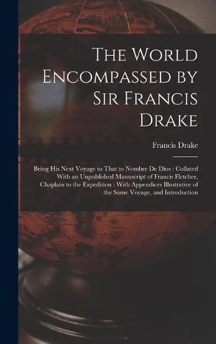 Cover image for The World Encompassed by Sir Francis Drake