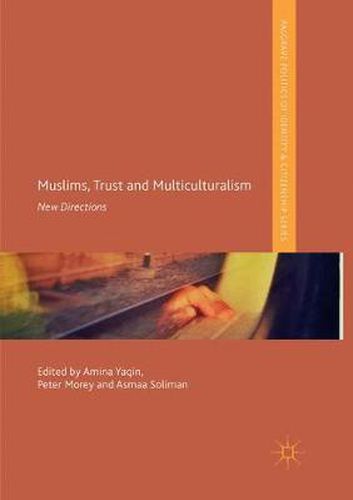 Cover image for Muslims, Trust and Multiculturalism: New Directions