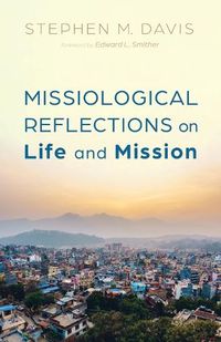 Cover image for Missiological Reflections on Life and Mission