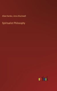 Cover image for Spiritualist Philosophy