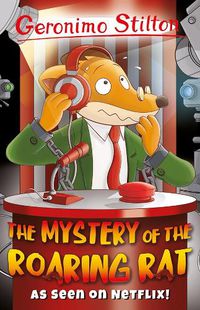 Cover image for Geronimo Stilton: The Mystery of the Roaring Rat