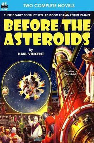 Cover image for Before the Asteroids & The Sixth Glacier