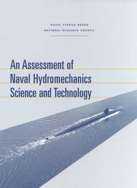 Cover image for An Assessment of Naval Hydromechanics, Science and Technology