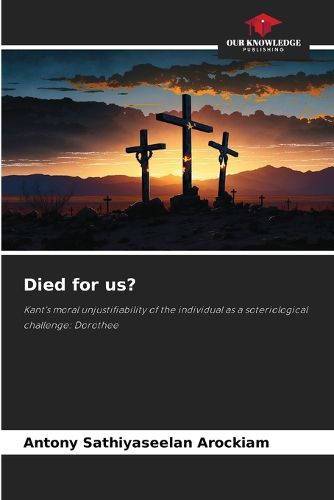 Cover image for Died for us?