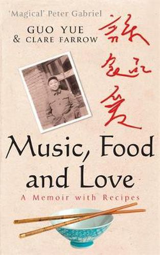 Cover image for Music, Food And Love: A memoir