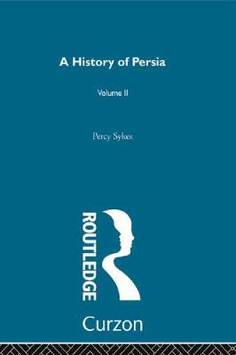 Cover image for A History Of Persia (Volume 2)