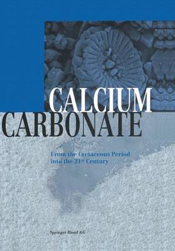 Cover image for Calcium Carbonate: From the Cretaceous Period into the 21st Century