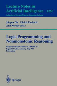 Cover image for Logic Programming and Nonmonotonic Reasoning: Fourth International Conference, LPNMR'97, Dagstuhl Castle, Germany, July 28-31, 1997, Proceedings