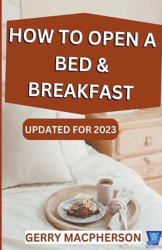Cover image for How to Open & Operate a Bed & Breakfast