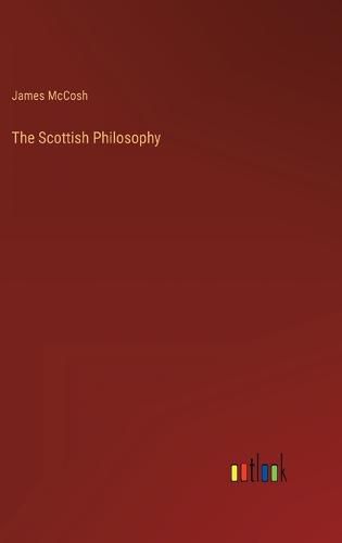 Cover image for The Scottish Philosophy