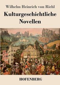 Cover image for Kulturgeschichtliche Novellen