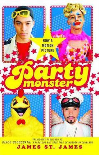 Cover image for Party Monster: A Fabulous But True Tale of Murder in Clubland