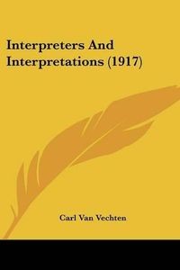 Cover image for Interpreters and Interpretations (1917)