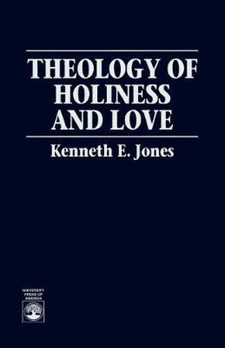 Theology of Holiness and Love