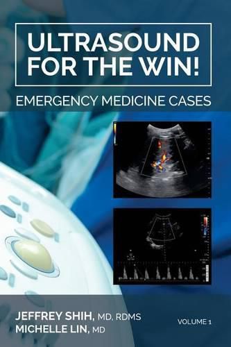 Ultrasound for the Win!: Emergency Medicine Cases