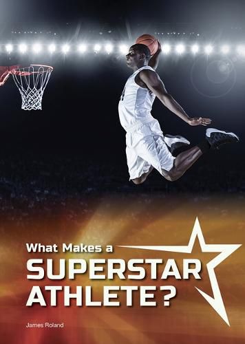 What Makes a Superstar Athlete?