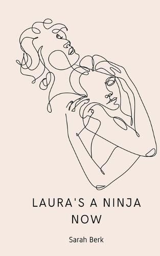 Cover image for Laura's a Ninja Now