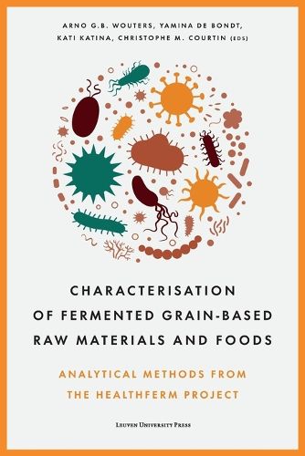 Cover image for Characterisation of Fermented Grain-based Raw Materials and Foods