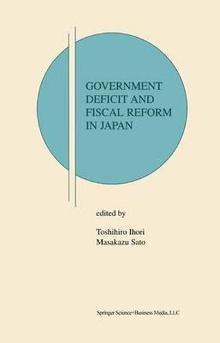 Cover image for Government Deficit and Fiscal Reform in Japan