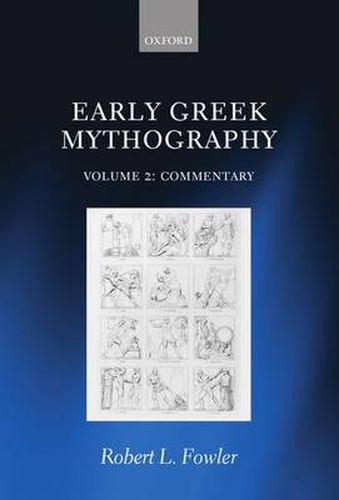 Cover image for Early Greek Mythography: Volume 2: Commentary